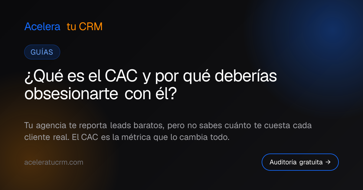 ¿Qué es el CAC y por qué deberías obsesionarte con él?